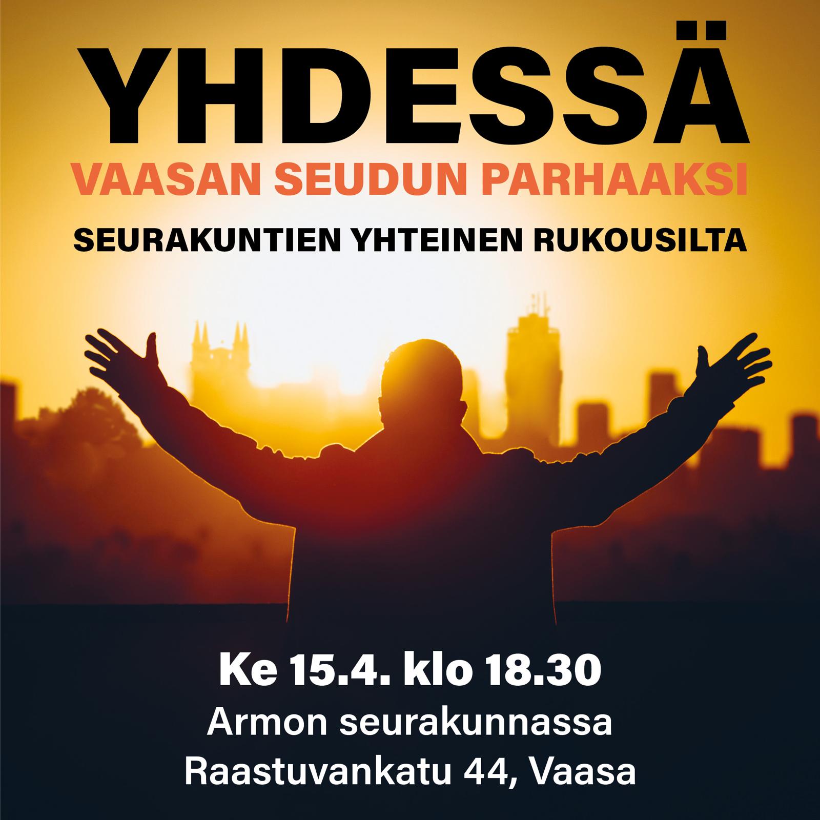 Yhdessä Vaasan seudun parhaaksi, huhtikuu 2026